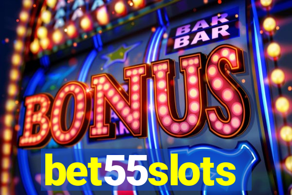 bet55slots