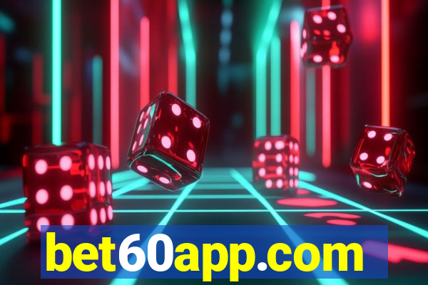 bet60app.com