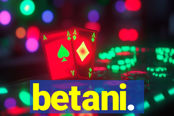 betani.