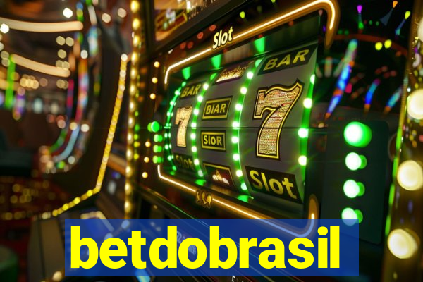 betdobrasil