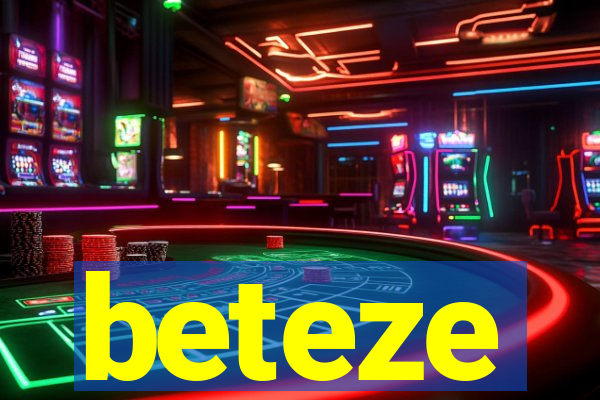 beteze