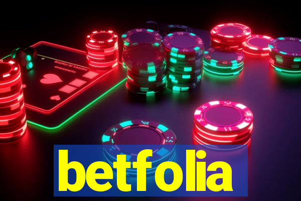 betfolia