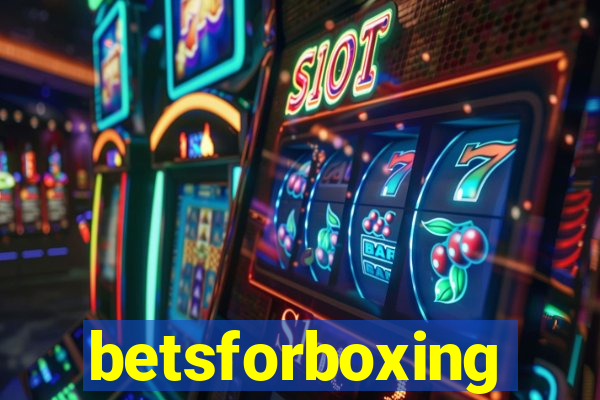 betsforboxing