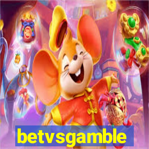 betvsgamble