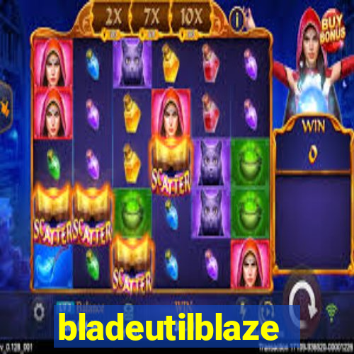 bladeutilblaze