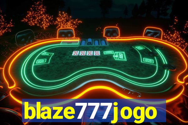 blaze777jogo