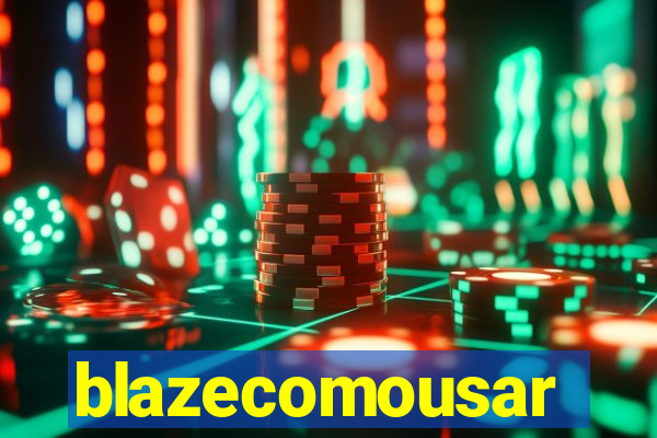 blazecomousar