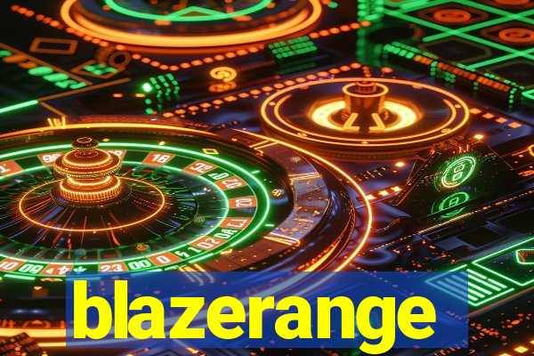 blazerange