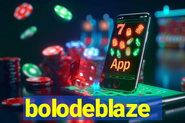 bolodeblaze