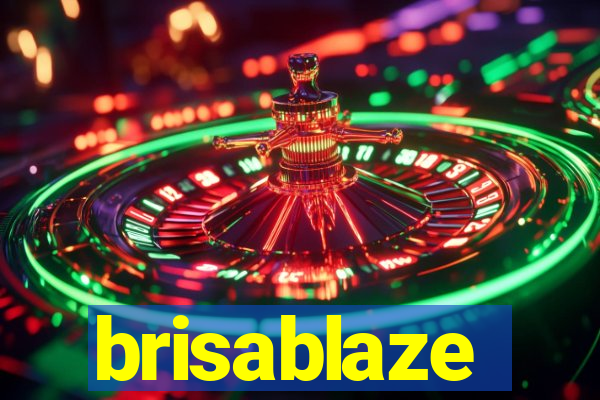 brisablaze