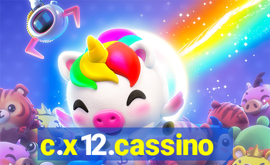 c.x12.cassino