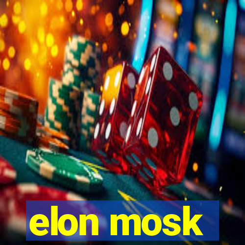 elon mosk