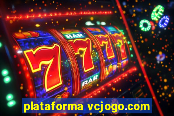 plataforma vcjogo.com