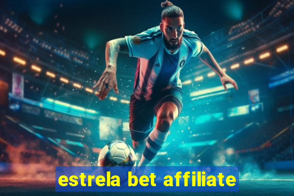 estrela bet affiliate