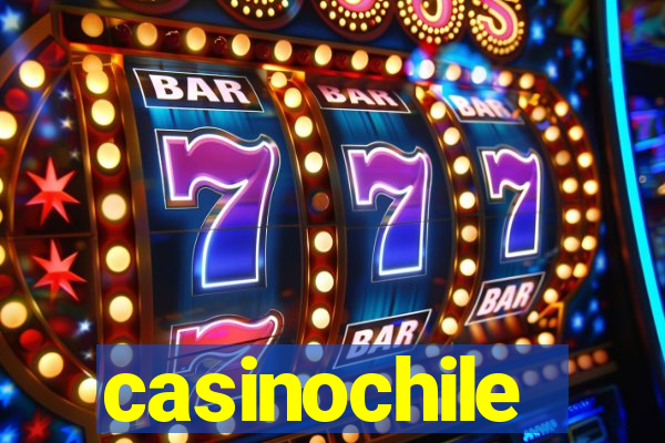 casinochile