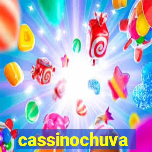 cassinochuva