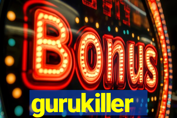 gurukiller