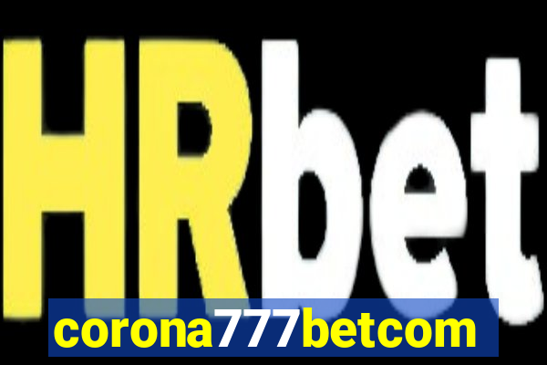 corona777betcom