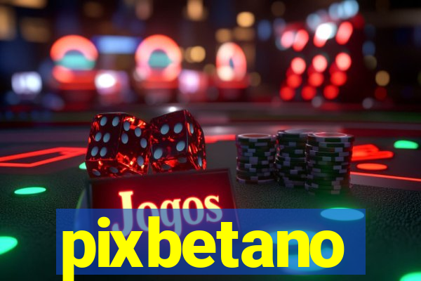 pixbetano