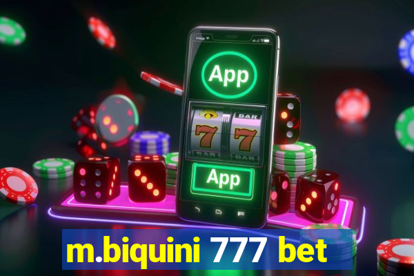 m.biquini 777 bet