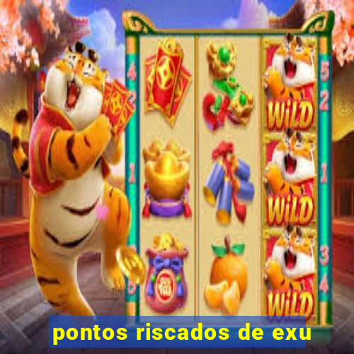 pontos riscados de exu