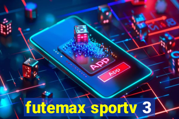 futemax sportv 3