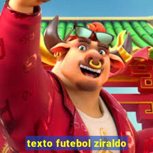 texto futebol ziraldo