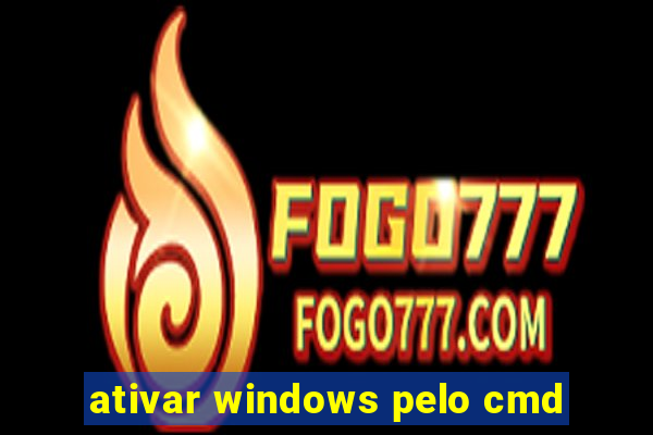 ativar windows pelo cmd