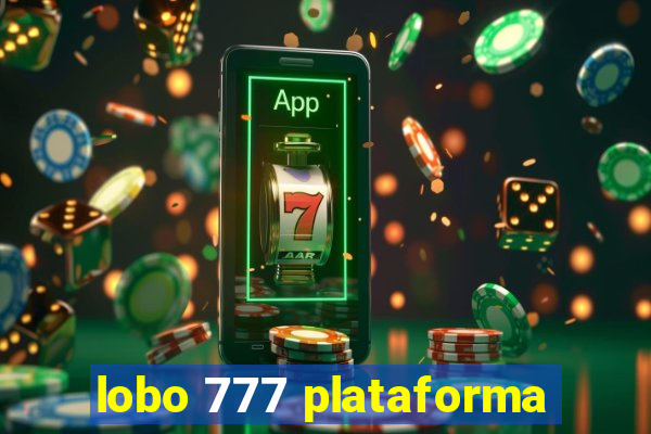 lobo 777 plataforma