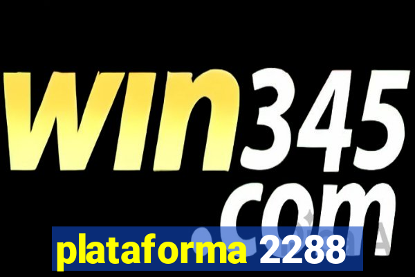 plataforma 2288