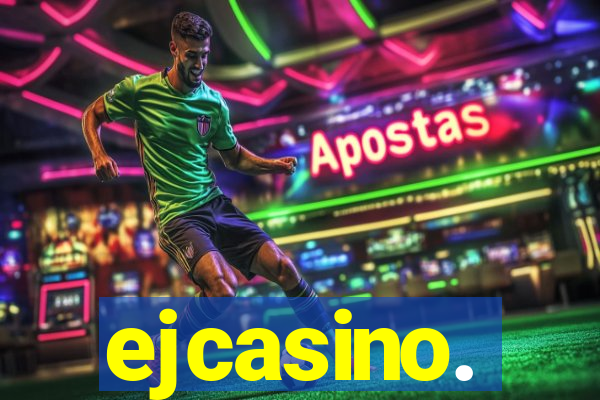 ejcasino.