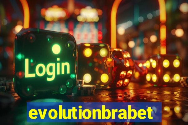 evolutionbrabet