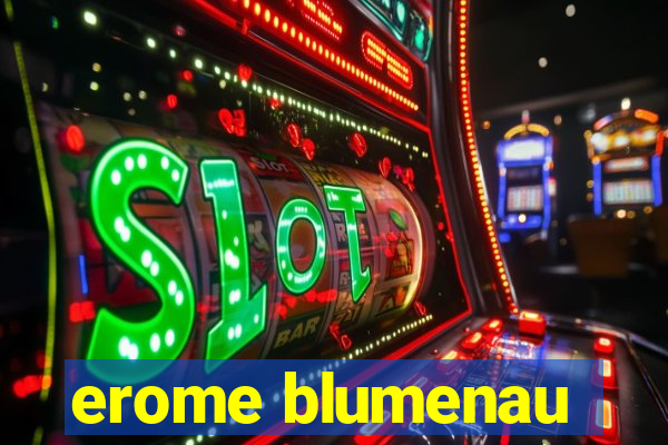 erome blumenau