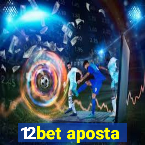 12bet aposta