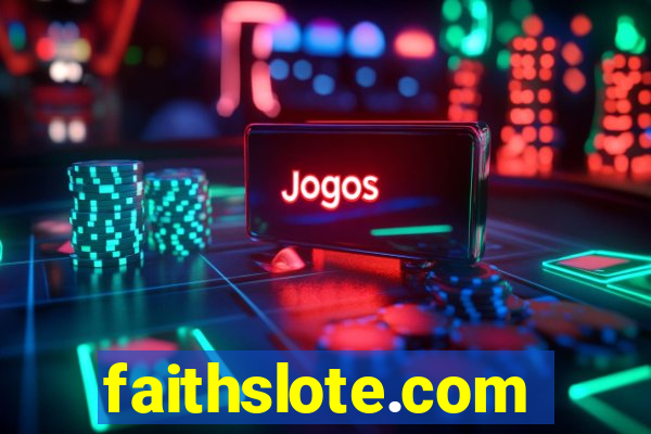 faithslote.com