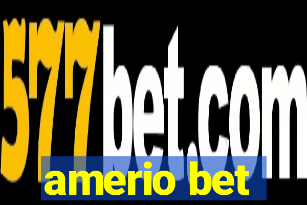 amerio bet