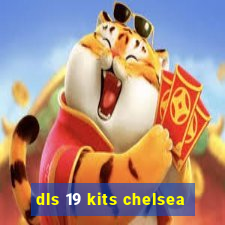 dls 19 kits chelsea