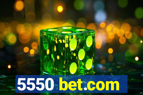 5550 bet.com