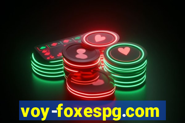 voy-foxespg.com