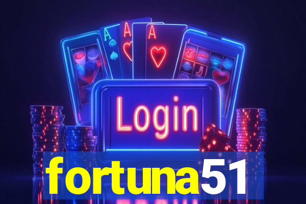 fortuna51