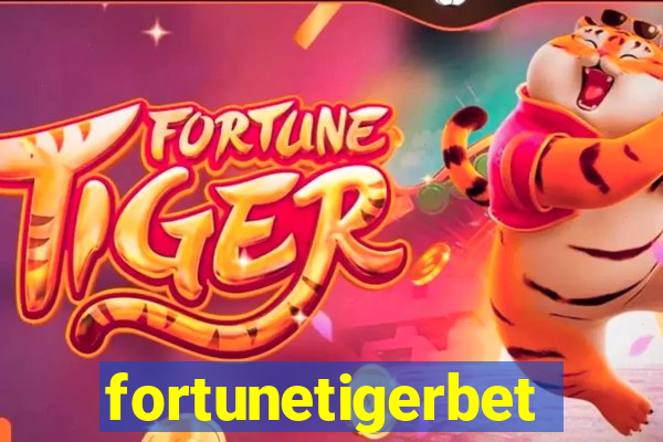 fortunetigerbet