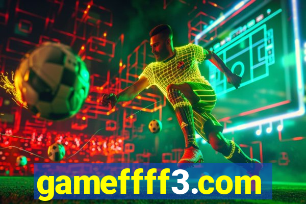 gameffff3.com