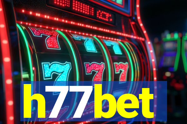 h77bet