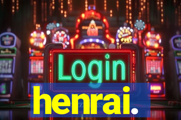 henrai.