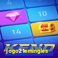 jogo21emingles