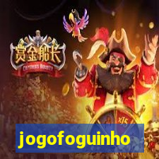 jogofoguinho