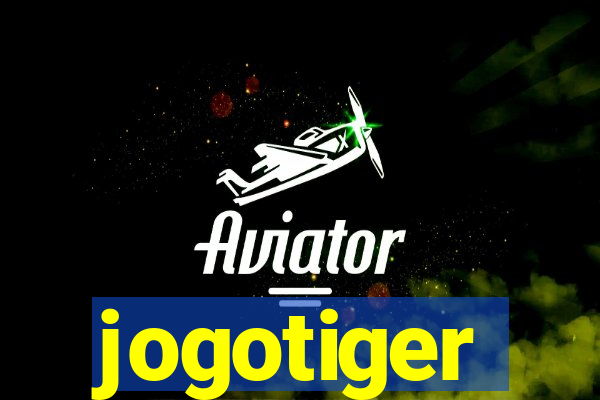 jogotiger