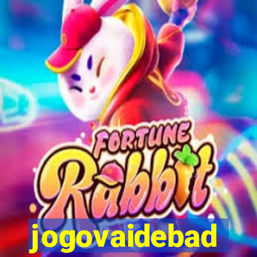 jogovaidebad