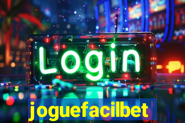 joguefacilbet