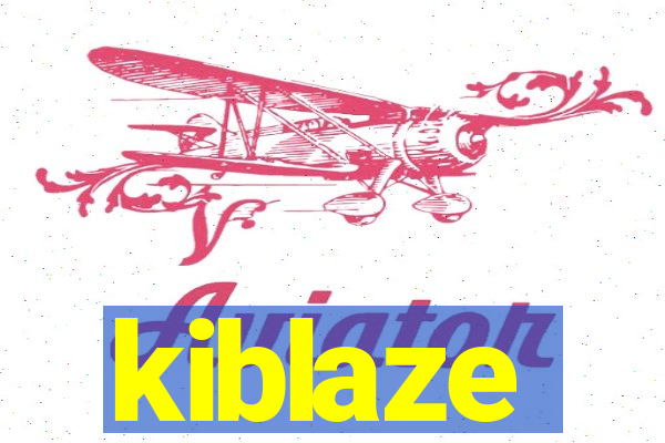 kiblaze